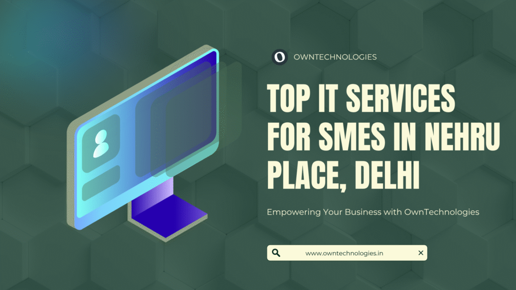 OwnTechnologies team collaborating on IT solutions for SMEs in Nehru Place