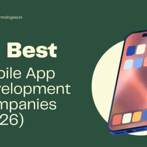 15 Best Mobile App Development Companies (2026)