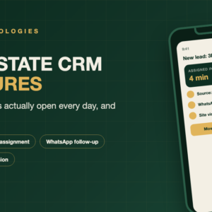 Real estate CRM features agencies actually use in 2026, shown as a mobile CRM screen with lead assignment, WhatsApp follow-up and site visit booking