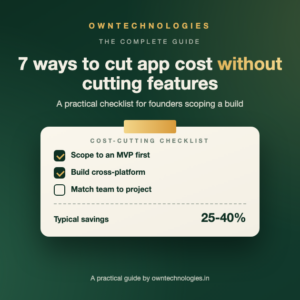 Checklist of seven ways to cut mobile app development cost without cutting features