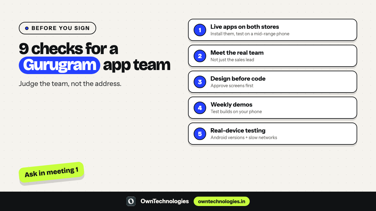 Checks before hiring a mobile app development company in Gurugram: live apps, real team, design first, weekly demos, device testing