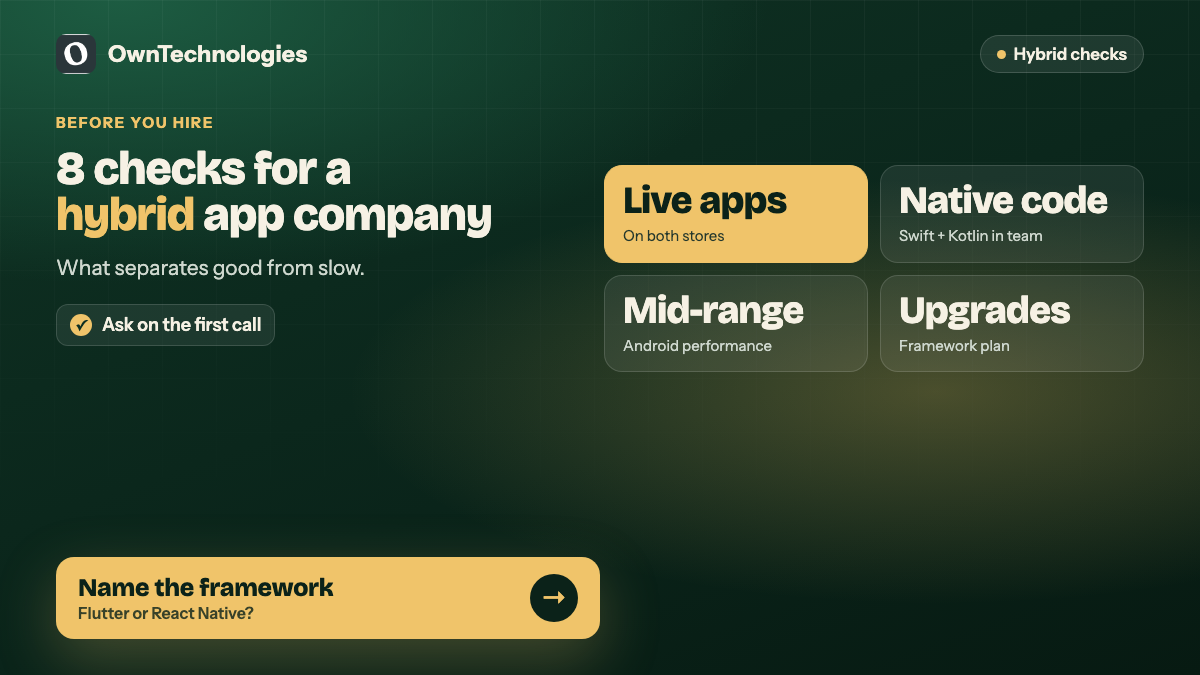 Checks for a hybrid app development company in India: live apps, native code, mid-range Android performance, upgrades