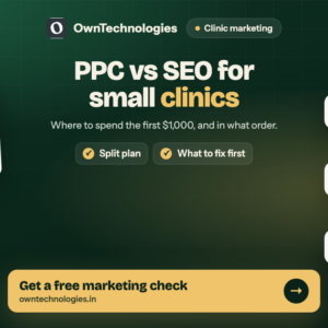 PPC vs SEO for small clinics: where to spend the first $1,000