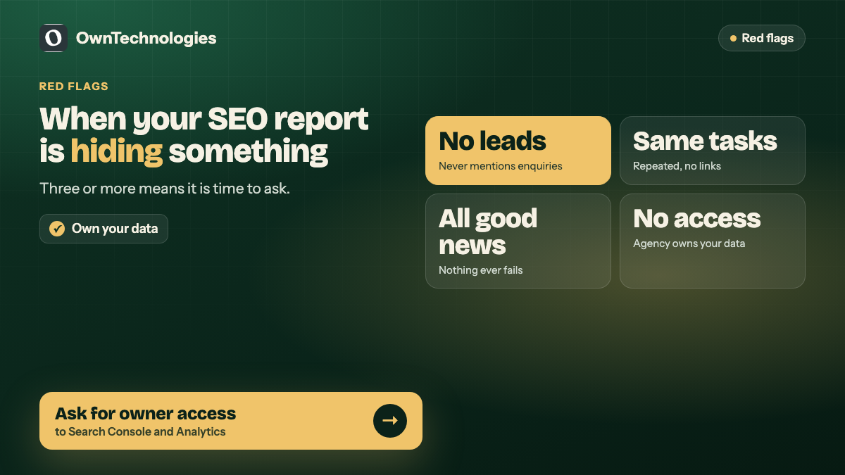 Red flags in a monthly SEO report: no leads, repeated tasks, only good news, no data access