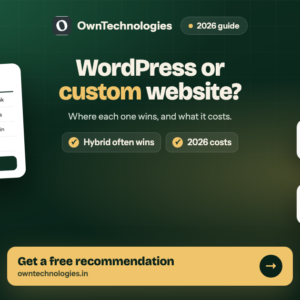 WordPress vs custom website comparison for a growing business, with cost, launch time and editing side by side